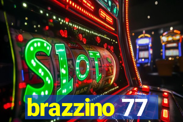 brazzino 77